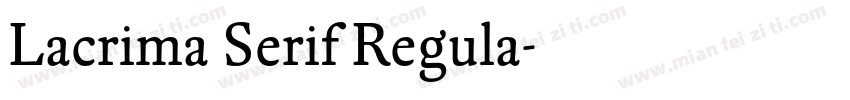 Lacrima Serif Regula字体转换